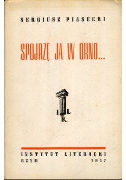 Spojrzę ja w okno 1947 r