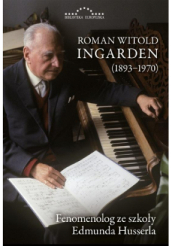 Roman Witold Ingarden (1893-1970)