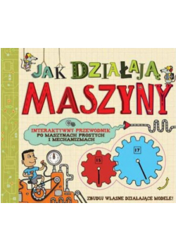 Jak działają maszyny