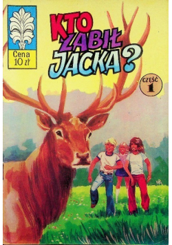 Kto zabił Jacka Część 1