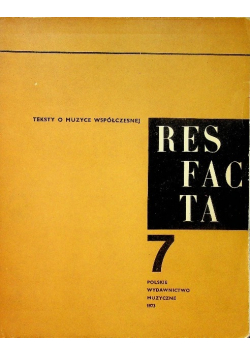 Teksty o muzyce współczesnej Resfacta Część 7