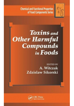 Toxins and Other Harmful Compounds in Foods