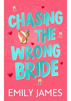 Chasing the Wrong Bride