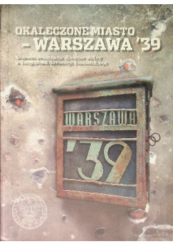 Okaleczone miasto Warszawa 39