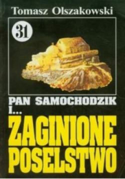 Pan Samochodzik i Zaginione poselstwo Tom 31