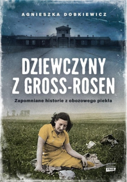 Dziewczyny z Gross - Rosen