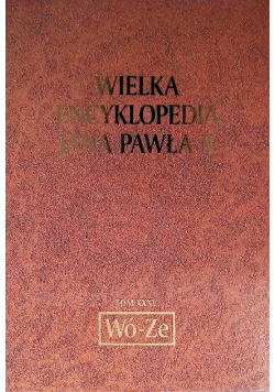 Wielka Encyklopedia Jana Pawła Ii Tom XXXV