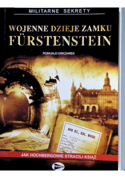 Wojenne Dzieje Zamku Furstenstein, Jak Hochbergowie Stracili Książ