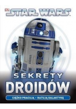 Star Wars Sekrety Droidów