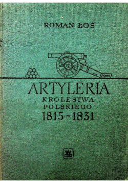 Artyleria Królestwa Polskiego 1815 - 1831