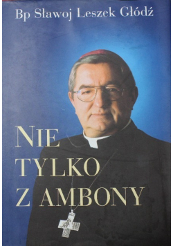 Nie tylko z ambony
