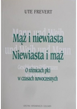 Mąż i niewiasta Niewiasta i mąż