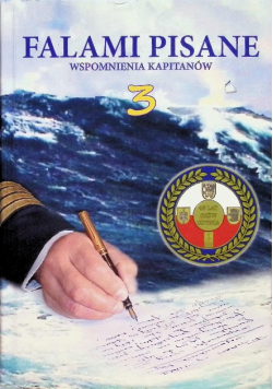 Falami pisane wspomnienia kapitanów Tom 3