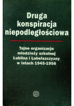 Druga konspiracja niepodległościowa