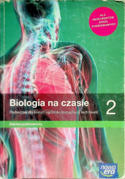 Biologia na czasie 2 Podręcznik dla liceum i technikum Zakres podstawowy