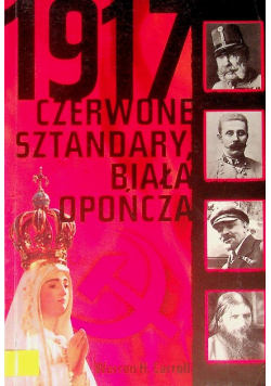 1917 Czerwone sztandary biała opończa