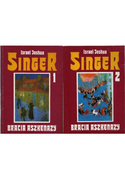 Bracia Aszkenazy, Tom I i II