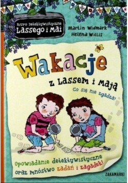 Wakacje z Lassem i Mają Co się nie zgadza