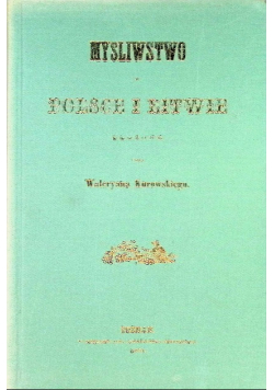 Myślistwo w Polsce i Litwie