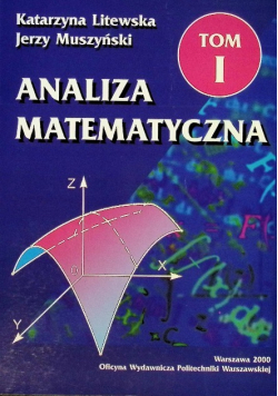 Analiza matematyczna Tom I