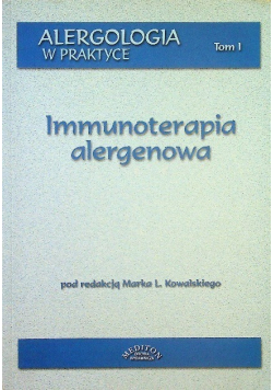 Immunoterapia alergenowa Tom I