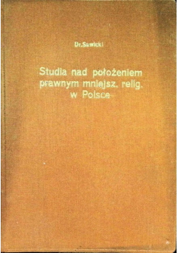 Studia nad połóżeniem prawnym mniejszości religijnych w państwie polskim  1937 r