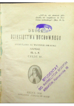 Droga Dziecięctwa Duchowego Część IV 1928 r.