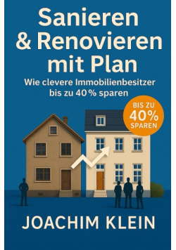 Sanieren & Renovieren mit Plan