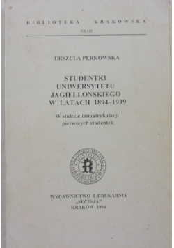 Studencki Uniwersytetu Jagiellońskiego w latach 1894 - 1939