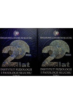 Instytut Fizjologii I Patologii Słuchu Tom I i II
