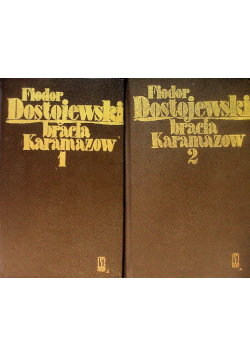 Bracia Karamazow Tom 1 i 2
