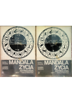 Mandala życia astrologia mity i rzeczywistość Tom I i II