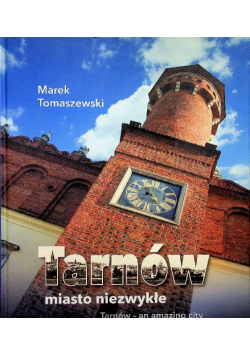 Tarnów miasto niezwykłe