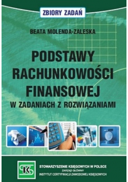 Podstawy rachunkowości finansowej w zadaniach z rozwiązaniami
