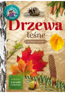 Młody Obserwator Przyrody Drzewa leśne