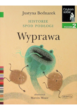 Historie spod podłogi Poziom 2 Wyprawa