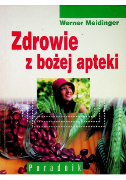 Zdrowie z bożej apteki