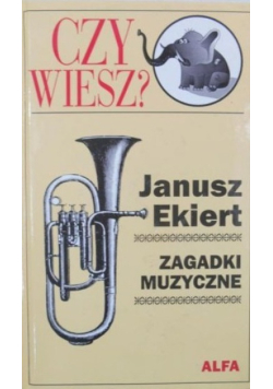 Czy wiesz Zagadki muzyczne