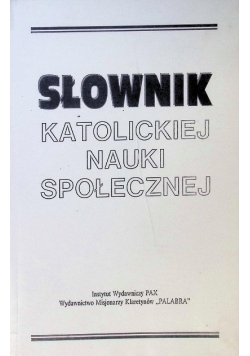 Słownik katolickiej nauki społecznej