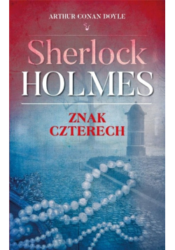 Sherlock Holmes. Znak czterech