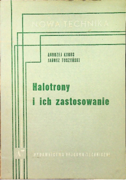 Halotrony i ich zastosowanie