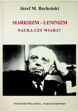 Marksizm Leninizm nauka czy wiara