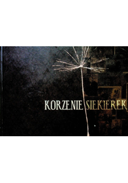 Korzenie siekierek