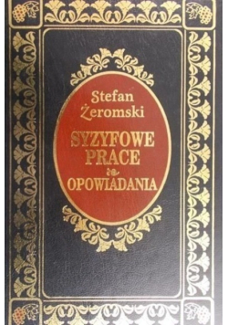 Syzyfowe prace. Opowiadania