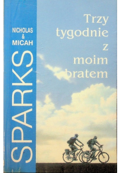 Trzy tygodnie z moim bratem