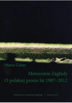 Metonimie Zagłady O polskiej prozie lat 1987 - 2012