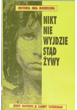 Nikt nie wyjdzie stąd żywy