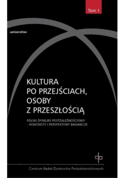 Kultura po przejściach osoby z przeszłością Tom 1