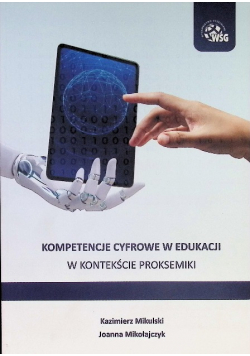Kompetencje Cyfrowe W Edukacji W Kontekście Proksemiki
