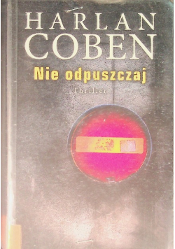 Nie odpuszczaj